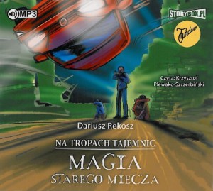 Okładka audiobooka Dariusz Rekosz "Magia starego miecza"