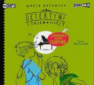 Okładka audiobooka Marta Guzowska "Zagadka ducha Chopina"