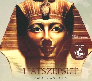 Okładka audiobooka Ewa Kassala "Hatszepsut"