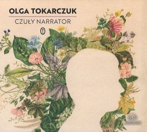 Okładka audiobooka Olga Tokarczuk "Czuły narrator"