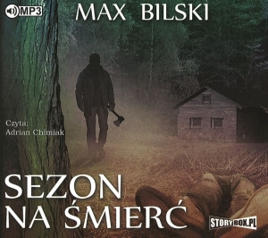 Okładka audiobooka Max Bliski "Sezon na śmierć"