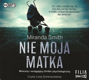 Okładka audiobooka Miranda Smith "Nie moja matka"