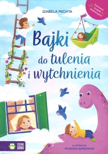 Okładka książki Izabela Michta "Bajki do tulenia i wytchnienia"