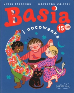 Okładka książki Zofia Stanecka "Basia i nocowanka"