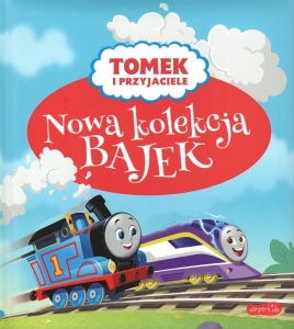 Okładka książki "Nowa kolekcja bajek – Tomek i przyjaciele"