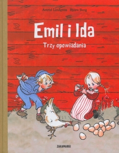 Okładka książki Astrid Lindgren "Emil i Ida : trzy opowiadania"