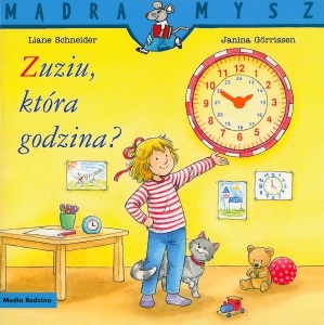 Okładka książki Liane Scheider "Zuziu, która godzina?"