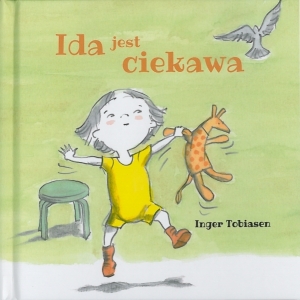 Okładka książki Inger Tobiasen "Ida jest ciekawa"