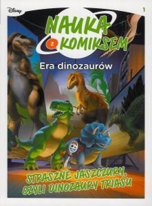 Okładka książki Stefano Broccoli "Era dinozaurów : straszne jaszczury, czyli dinozaury triasu"