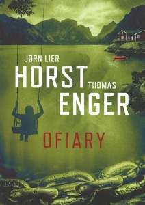 Okładka książki Jørn Lier Horst i Thomas Enger "Ofiary"