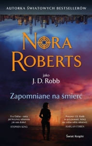 Okładka książki Nora Roberts "Zapomniane na śmierć"
