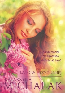 Okładka książki Katarzyna Michalak "Lato w Przytulnej"