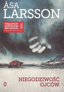 Okładka książki Åsa Larsson "Niegodziwość ojców"