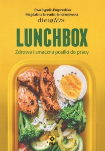 Okładka książki Ewa Sypnik-Pogorzelska i Magdalena Jarzynka-Jendrzejewska "Lunchbox : zdrowe i smaczne posiłki do pracy"