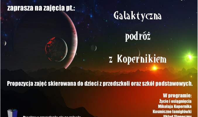 Plakat zajęć "Galaktyczna podróż z Kopernikiem", w tle horyzont po zmroku nad którym unoszą się planety i gwiazdy