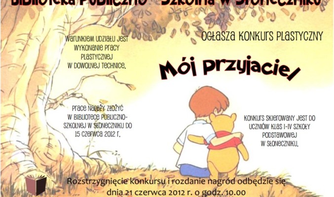 Plakat konkursu "Mój przyjaciel", w tle Krzyś i Puchatek siedzą pod drzewem