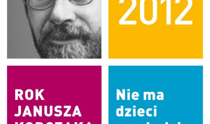 Plakat "2012 - rok Janusza Korczaka" z portretem autora
