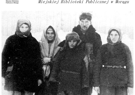 Plakat "Sybiracy", na plakacie dawne zdjęcie rodziny sybiraków w czasie zimy