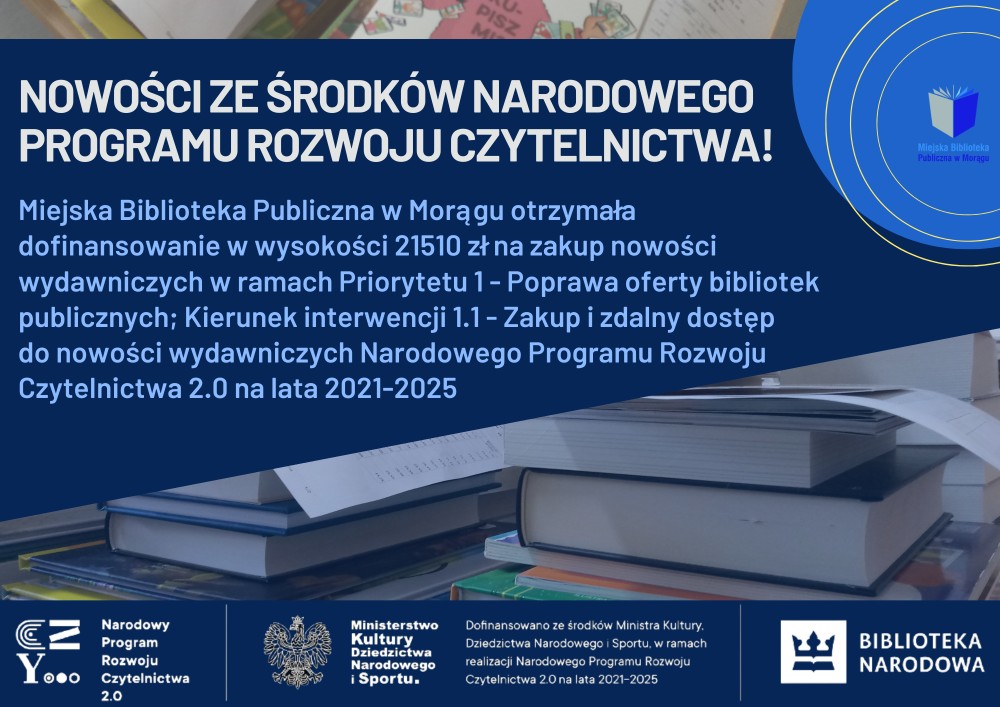 Plakat informujący o otrzymaniu dofinansowania z Narodowego Programu Rozwoju Czytelnictwa 2.0