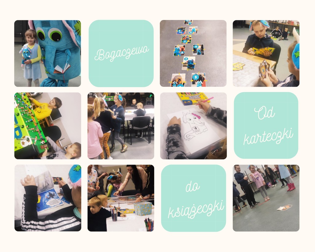 Plakat projektu "Od karteczki do książeczki", na plakacie mozaika zdjęć z organizacji zajęć z dziećmi
