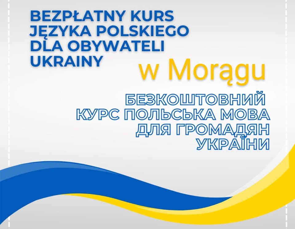 Plakat informujący o bezpłatnym kursie języka polskiego dla obywateli Ukrainy, tekst również w języku ukraińskim, poniżej wstęga w kolorach ukraińskiej flagi