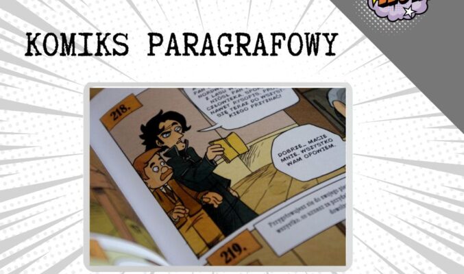 Plakat o treści "Nowość! Komiks paragrafowy", w roku napis "WOW!", pośrodku zdjęcie z fragmentu komiksu