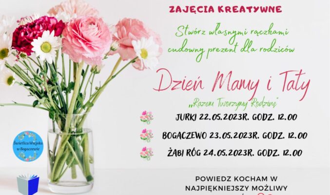 Plakat do zajęć kreatywnych Dzień Mamy i Taty - Razem Tworzymy Rodzinę po lewej bukiet kwiatów w wazonie po prawej tytuł zajęć