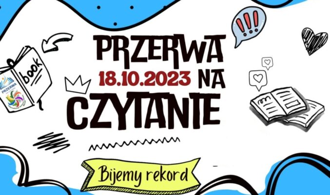 Plakat akcji "Przerwa na czytanie - bijemy rekord 18.10.2023"