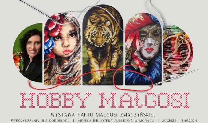 Plakat wystawy haftu krzyżykowego pt. Hobby Małgosi, na plakacie po środku w 5 witrażach prace autorki, po lewej jej zdjęcie, na dole tytuł napisany czcionką imitującą haft